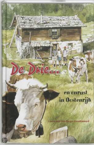 De Drie... En onrust in Oostenrijk (De Drie, #4)