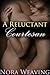 A Reluctant Courtesan (Harem Master: Court of Lust  #1)