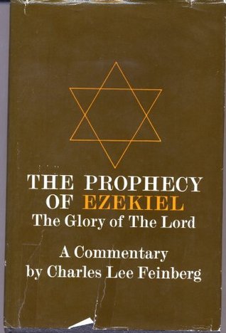 The Prophecy of Ezekiel: The Glory of the Lord (Hardcover)
