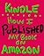 Kindle How I Published My B...