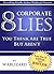 8 Corporate Lies You Probab...