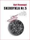 Skerdykla Nr. 5