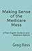 Making Sense of the Medicar...