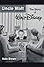 Uncle Walt: The Story of Walt Disney (HeRose and SheRose Book 9)