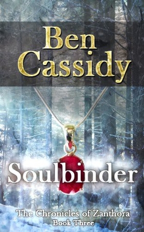 Soulbinder (The Chronicles of Zanthora #3)