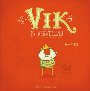 Vik is vervelend