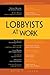 Lobbyists at Work