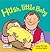 Hush Little Baby (A Peep-Through Nursery Rhyme)