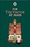 For the Visitor at Mass
