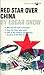Red Star Over China by Edgar Snow