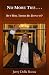 NO MORE TIES . . . BUT WILL THERE BE DONUTS? by Jerry Della Rocca