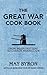 The Great War Cook Book: From Brain Fritters to Carrot Marmalade