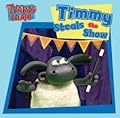 Timmy Steals The Show