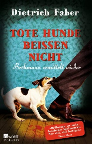 Tote Hunde beissen nicht (Paperback)