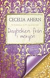 Dagboken från i morgon by Cecelia Ahern
