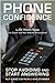 Phone Confidence - Stop Avo...