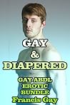 Gay & Diapered: 3 Story Bundle Gay & Diapered: 3 Story Bundle