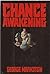 Chance Awakening