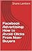 Facebook Advertising: How t...