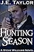 Hunting Season by J.E. Taylor