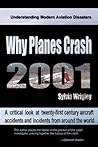 Why Planes Crash:...