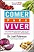 Comer para Viver by Joel Fuhrman