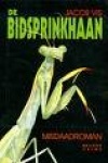 De bidsprinkhaan (Ben van Arkel, #2)