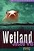 Wetland (Ben van Arkel, #3)