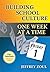 Building School Culture One Week at a Time by Jeffrey Zoul