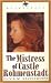 The Mistress of Castle Rohmenstadt