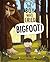 Boy Who Cried Bigfoot! by Scott Magoon Boy Who Cried Bigfoot! by Scott Magoon