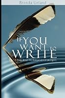 If You Want to Write: A Book about Art, Independence and Spirit