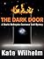 The Dark Door by Kate Wilhelm