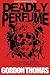 Deadly Perfume (A David Morton Novel Book 1)