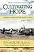 Cultivating Hope: Homesteading on the Great Plains (Planting Dreams Series, #2)