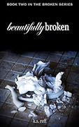 Beautifully Broken