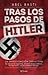 Tras los pasos de Hitler by Abel Basti