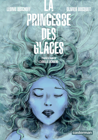 La Princesse des glaces (Hardcover)