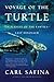 Voyage of the Turtle by Carl Safina Voyage of the Turtle by Carl Safina