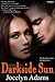 Darkside Sun by Jocelyn Adams
