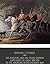 The Hessians and the Other German Auxiliaries of Great Britain in the Revolutionary War by Edward Jackson Lowell