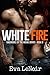 White Fire (Underdogs of th...