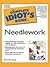 Complete Idiot's Guide to Needlework