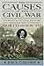 The Causes of the Civil War: The Political, Cultural, Economic and Territorial Disputes between North and South