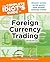 The Complete Idiot's Guide to Foreign Currency Trading, 2E