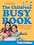 The Children's Busy Book: 3...