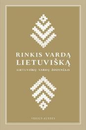 Rinkis vardą lietuvišką