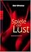 Spiele der Lust. Erotischer