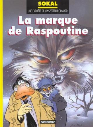 La Marque de Raspoutine (L'Inspecteur Canardo, #2)