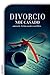 Divorcio (Familia Boston, #1)